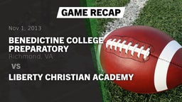 Recap: Benedictine College Preparatory  vs. Liberty Christian Academy 2013