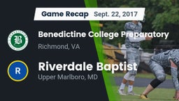 Recap: Benedictine College Preparatory  vs. Riverdale Baptist  2017