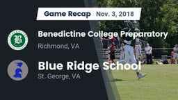 Recap: Benedictine College Preparatory  vs. Blue Ridge School 2018