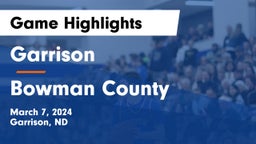 Garrison  vs Bowman County  Game Highlights - March 7, 2024