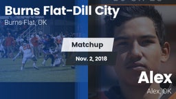 Matchup: Burns Flat-Dill vs. Alex  2018