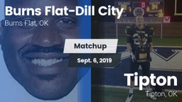 Matchup: Burns Flat-Dill vs. Tipton  2019