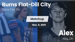 Matchup: Burns Flat-Dill vs. Alex  2019