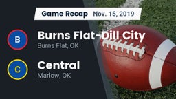 Recap: Burns Flat-Dill City  vs. Central  2019