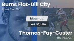 Matchup: Burns Flat-Dill vs. Thomas-Fay-Custer  2020