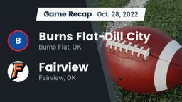 Recap: Burns Flat-Dill City  vs. Fairview  2022