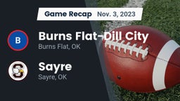 Recap: Burns Flat-Dill City  vs. Sayre  2023