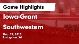Iowa-Grant  vs Southwestern  Game Highlights - Dec. 22, 2017