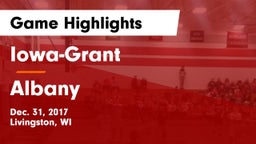 Iowa-Grant  vs Albany  Game Highlights - Dec. 31, 2017
