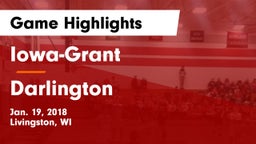 Iowa-Grant  vs Darlington  Game Highlights - Jan. 19, 2018