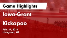 Iowa-Grant  vs Kickapoo Game Highlights - Feb. 27, 2018