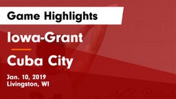 Iowa-Grant  vs Cuba City  Game Highlights - Jan. 10, 2019