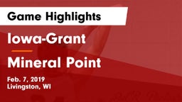 Iowa-Grant  vs Mineral Point  Game Highlights - Feb. 7, 2019