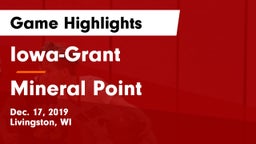 Iowa-Grant  vs Mineral Point  Game Highlights - Dec. 17, 2019