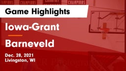 Iowa-Grant  vs Barneveld  Game Highlights - Dec. 28, 2021