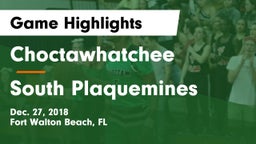 Choctawhatchee  vs South Plaquemines  Game Highlights - Dec. 27, 2018
