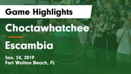 Choctawhatchee  vs Escambia  Game Highlights - Jan. 24, 2019