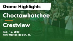 Choctawhatchee  vs Crestview  Game Highlights - Feb. 15, 2019