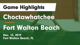 Choctawhatchee  vs Fort Walton Beach  Game Highlights - Dec. 13, 2019