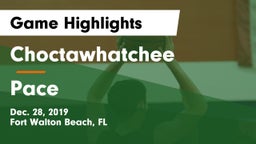 Choctawhatchee  vs Pace  Game Highlights - Dec. 28, 2019