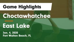 Choctawhatchee  vs East Lake  Game Highlights - Jan. 4, 2020