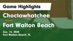 Choctawhatchee  vs Fort Walton Beach  Game Highlights - Jan. 14, 2020