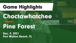 Choctawhatchee  vs Pine Forest  Game Highlights - Dec. 9, 2021
