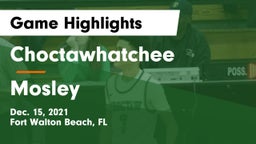 Choctawhatchee  vs Mosley  Game Highlights - Dec. 15, 2021
