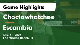 Choctawhatchee  vs Escambia  Game Highlights - Jan. 11, 2022