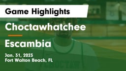 Choctawhatchee  vs Escambia  Game Highlights - Jan. 31, 2023