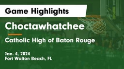 Choctawhatchee  vs Catholic High of Baton Rouge Game Highlights - Jan. 4, 2024