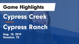 Cypress Creek  vs Cypress Ranch  Game Highlights - Aug. 10, 2019