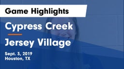 Cypress Creek  vs Jersey Village  Game Highlights - Sept. 3, 2019