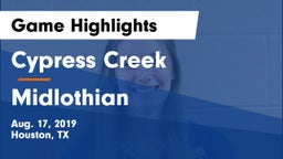 Cypress Creek  vs Midlothian  Game Highlights - Aug. 17, 2019