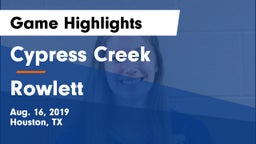 Cypress Creek  vs Rowlett  Game Highlights - Aug. 16, 2019