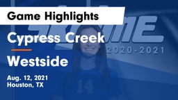 Cypress Creek  vs Westside  Game Highlights - Aug. 12, 2021