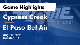 Cypress Creek  vs El Paso Bel Air Game Highlights - Aug. 20, 2021