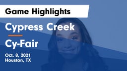 Cypress Creek  vs Cy-Fair  Game Highlights - Oct. 8, 2021