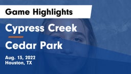 Cypress Creek  vs Cedar Park  Game Highlights - Aug. 13, 2022