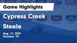 Cypress Creek  vs Steele  Game Highlights - Aug. 11, 2023