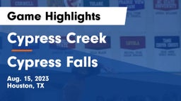 Cypress Creek  vs Cypress Falls  Game Highlights - Aug. 15, 2023