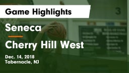 Seneca  vs Cherry Hill West  Game Highlights - Dec. 14, 2018