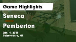 Seneca  vs Pemberton  Game Highlights - Jan. 4, 2019