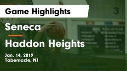 Seneca  vs Haddon Heights  Game Highlights - Jan. 14, 2019