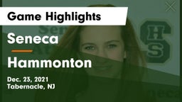 Seneca  vs Hammonton  Game Highlights - Dec. 23, 2021