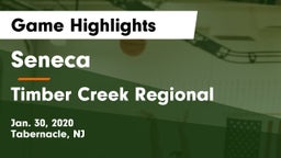 Seneca  vs Timber Creek Regional  Game Highlights - Jan. 30, 2020