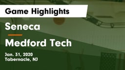 Seneca  vs Medford Tech Game Highlights - Jan. 31, 2020