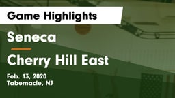 Seneca  vs Cherry Hill East  Game Highlights - Feb. 13, 2020