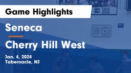 Seneca  vs Cherry Hill West Game Highlights - Jan. 4, 2024