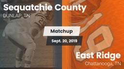Matchup: Sequatchie County vs. East Ridge  2019